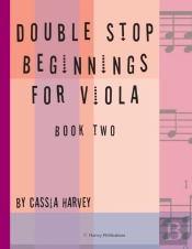Double Stop Beginnings For Viola, Book Two