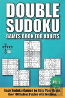 Double Sudoku Games Book For Adults Vol.1