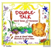 Double-Talk: Word Sense And Nonsense