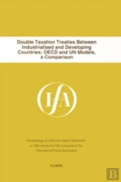 Bertrand.pt - Double Taxation Treaties Between Industrialised And Developing Countries; Oecd And Un Models, A Comparison