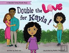 Double The Love For Kayla