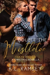 Double The Mistletoe- A Christmas Novella