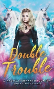 Double Trouble