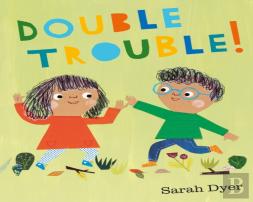 Double Trouble