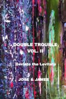 Double Trouble Vol Ii - Deviate The Levitate