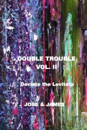 Double Trouble Vol Ii - Deviate The Levitate