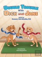 Double Trouble With Dick And Jane