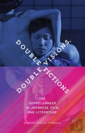 Double Visions, Double Fictions
