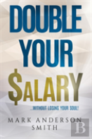 Double Your Salary