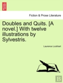 Bertrand.pt - Doubles And Quits. (A Novel.) With Twelv