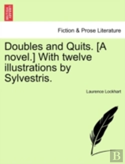 Bertrand.pt - Doubles And Quits. (A Novel.) With Twelv