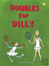 Doubles For Dilly