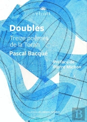 Doubles : Treize Poèmes De La Torah