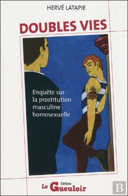 Bertrand.pt - Doubles Vies, Enquête Sur La Prostitution Masculine Homosexuelle