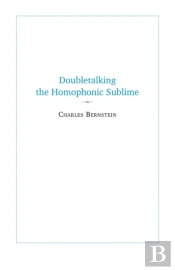 Doubletalking The Homophonic Sublime