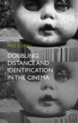 Bertrand.pt - Doubling, Distance And Identification In The Cinema