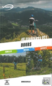 Doubs, 48 Itineraires Vtt ; Famille/Inities/Experts