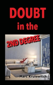 Doubt In The 2nd Degree