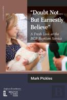 ''Doubt Not...But Earnestly Believe''
