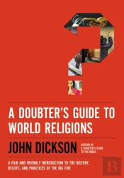 Doubter'S Guide To World Religions