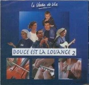Douce Est Louange Volume 2