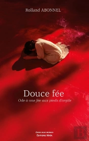 Douce Fee - Ode A Une Fee Aux Pieds Dargile