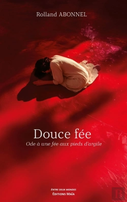 Bertrand.pt - Douce Fee - Ode A Une Fee Aux Pieds Dargile