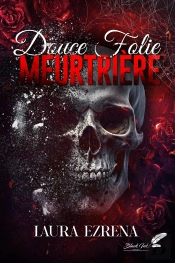 Douce Folie Meurtrière