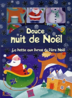 Bertrand.pt - Douce Nuit De Noël ; La Hotte Aux Livres Du Père Noël
