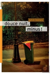 Douce Nuit, Minus !