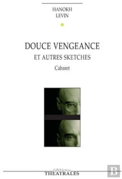 Bertrand.pt - Douce Vengeance ; Et Autres Sketches ; Cabaret