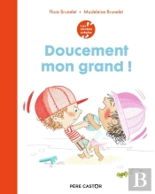 Doucement Mon Grand !