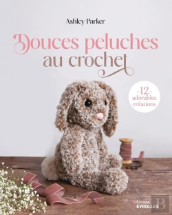 Bertrand.pt - Douces Peluches Au Crochet : 12 Adorables Créations