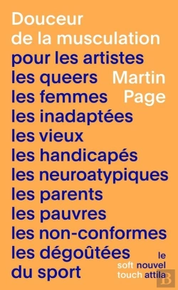 Bertrand.pt - Douceur De La Musculation : Pour Les Artistes, Les Queers, Les Femmes, Les Inadaptées, Les Vieux...