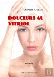Douceurs Au Vitriol