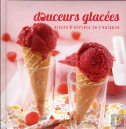 Bertrand.pt - Douceurs Glacees - Glaces & Sorbets De L'Enfance