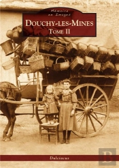 Douchy-Les-Mines - T.Ii