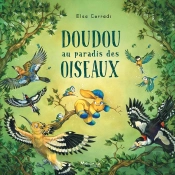 Doudou Au Paradis Des Oiseaux