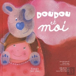 Bertrand.pt - Doudou Et Moi - Une Belle Histoire Avec Une Marionnette De Doigt Offerte