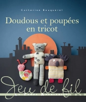 Doudous Et Poupees En Tricot