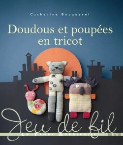 Bertrand.pt - Doudous Et Poupees En Tricot