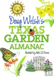 Doug Welsh'S Texas Garden Almanac