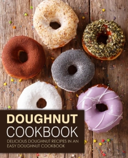 Bertrand.pt - Doughnut Cookbook: Delicious Doughnut Re