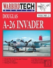 Douglas A-26 Invader- Wbt Vol. 22