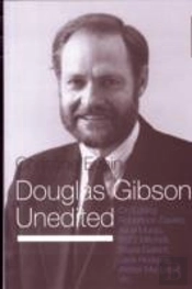 Douglas Gibson Unedited