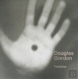 Bertrand.pt - Douglas Gordon: Timeline