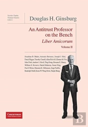Douglas H. Ginsburg Liber Amicorum Vol. Ii