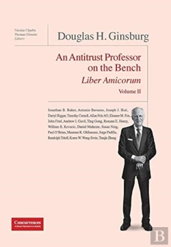 Bertrand.pt - Douglas H. Ginsburg Liber Amicorum Vol. Ii