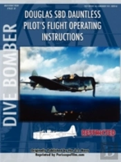 Douglas Sbd Dauntless Dive Bomber Pilot'S Flight Manual