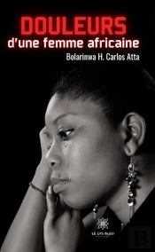 Douleurs D'Une Femme Africaine